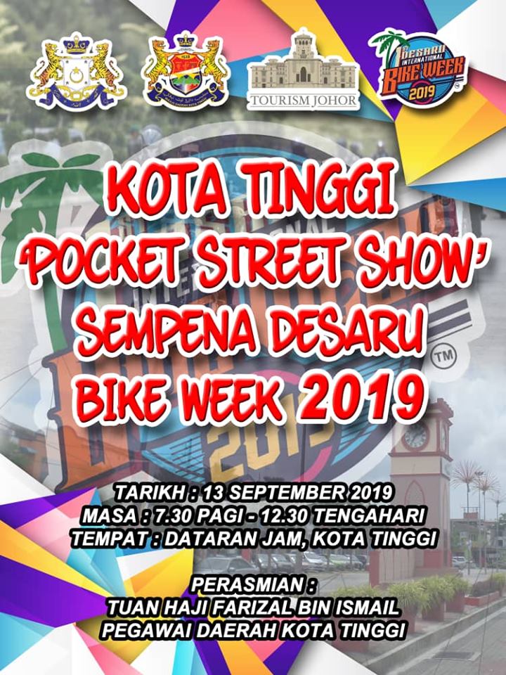 Kota Tinggi "Pocket Street Show" Sempena Desaru Bike Week 2019